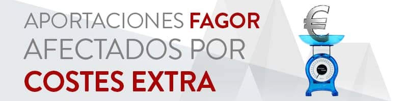 Aportaciones Fagor: costes extra