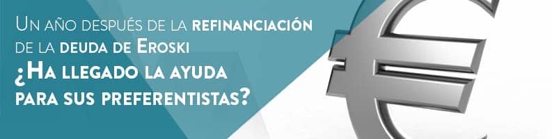 Deuda Eroski y ayuda a los preferentistas