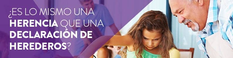 Declaración de herederos y testamento