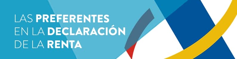 Preferentes en la Declaración de la Renta.