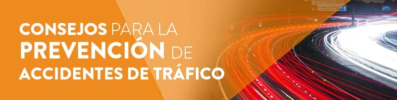Consejos para la prevención de accidentes de tráfico