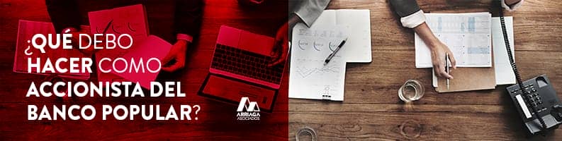 ¿Qué debo hacer si tengo Preferentes, Bonos o Acciones del Banco Popular? "accionistas