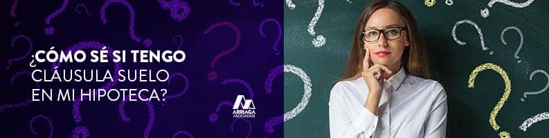 como saber si mi hipoteca tiene clausula suelo