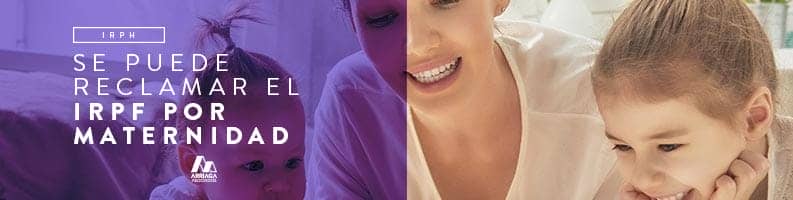 reclamar irpf maternidad