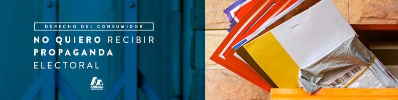 como dejar de recibir propaganda electoral